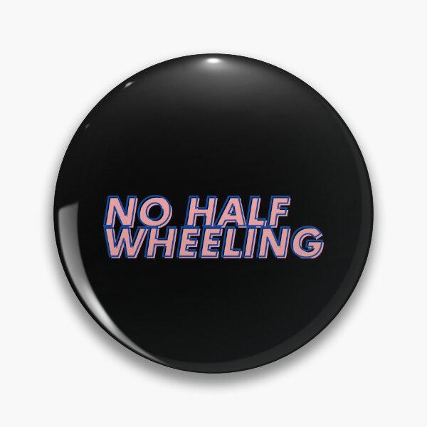 Item preview, No Half Wheeling Cycling Sticker designed and sold by ethenfran6.