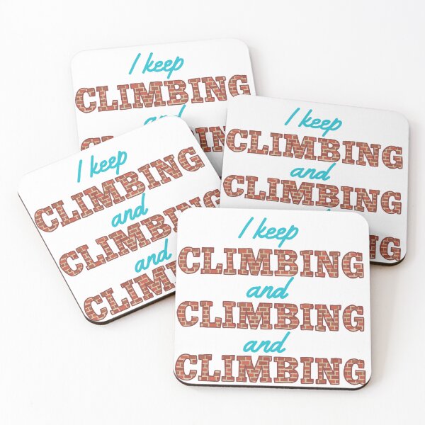 Item preview, I keep climbing  designed and sold by Becky-Marie.