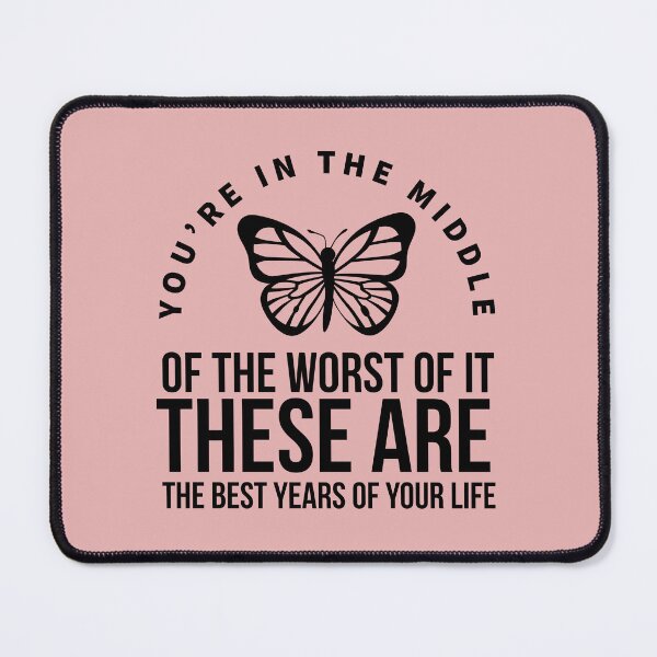 Item preview, Best years of my life - Beautiful Ironic life quote with butterfly designed and sold by Theleochick.