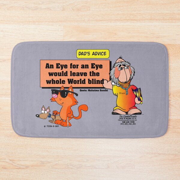 Item preview, Dads Advice -Famous Quote-An Eye for An Eye / Clamkin designed and sold by Bruce Ingrassia.