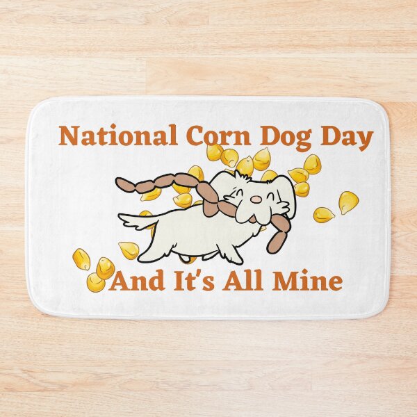 Item preview, National Corn Dog Day designed and sold by SolSel ⭐⭐⭐⭐⭐.