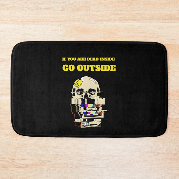Item preview, If you are dead inside go outside designed and sold by avit1.
