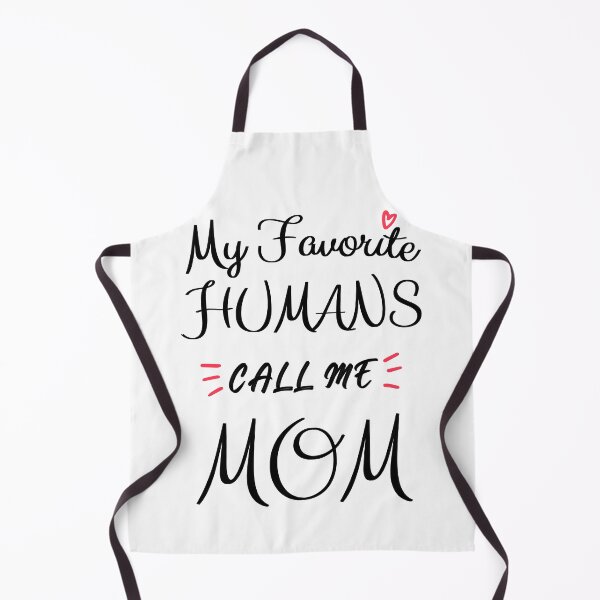 Item preview, My Favorite Humans Call Me Mom designed and sold by Alpacatata.
