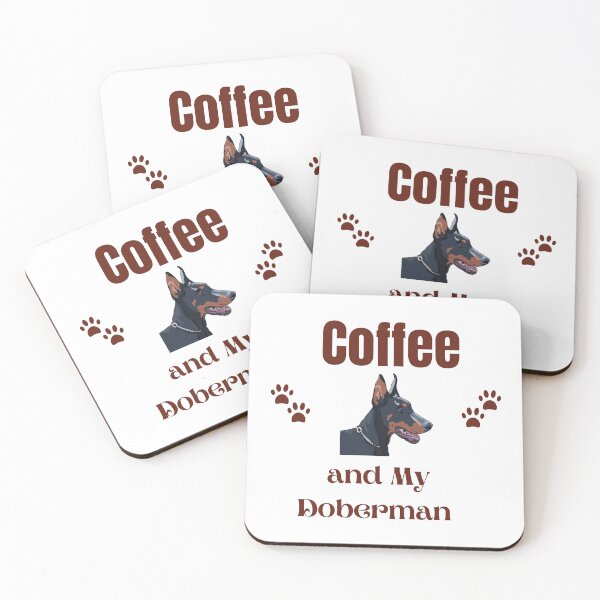Item preview, Coffee and my doberman -  designed and sold by Doggymadness.