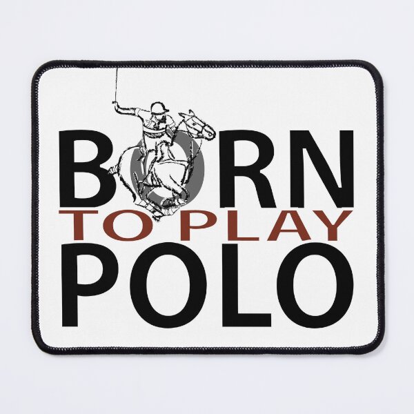 Item preview, Born to Play Polo A Team Horse Sports Logo Quotes and Sayings designed and sold by DappleDesign.