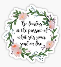 Be Fearless Sticker