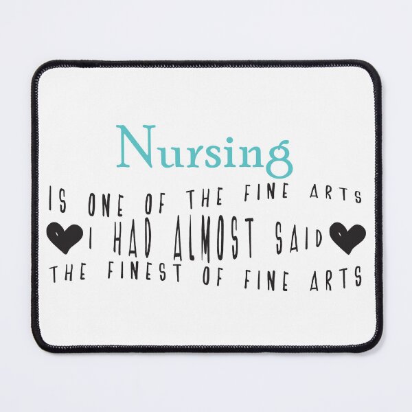Item preview, Nursing is one of the fine arts: I had almost said ‘the finest of fine arts designed and sold by Badrart.