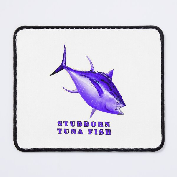 Item preview,  Tuna fishing club, stubborn Tuna Fish, national geographic designed and sold by Tiziza.