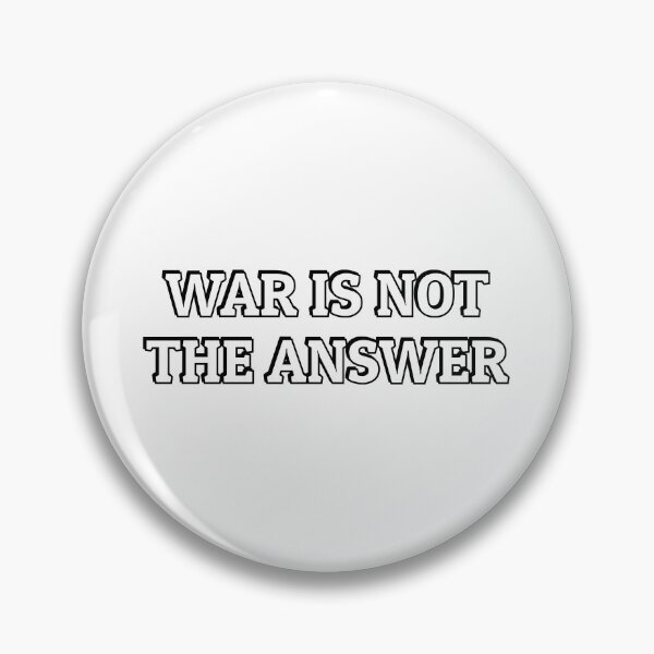 Item preview, War Is Not The Answer  - stop the violence designed and sold by Inspirationmotivation.