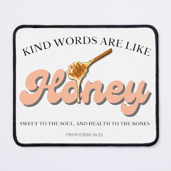 Item preview, Kind words are like honey bible verse and honeycomb designed and sold by Emily Roberts.