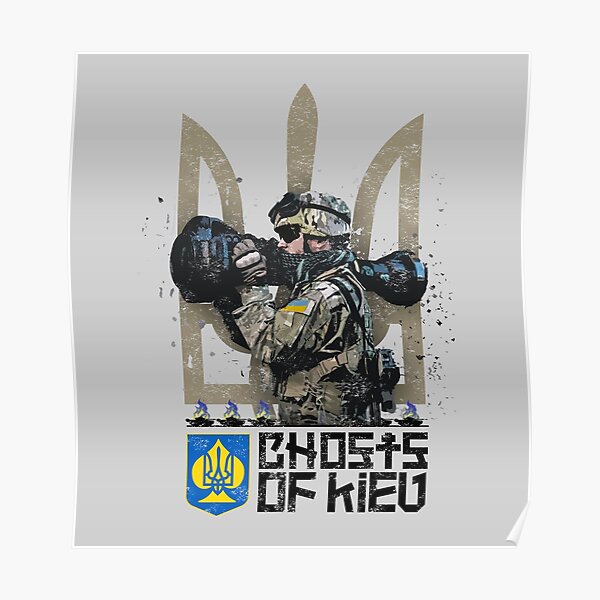 Ukraine The Real Ghosts Of Kyiv Kiev Ukrainian Anti Tank Aces Poster By Monographix 5946