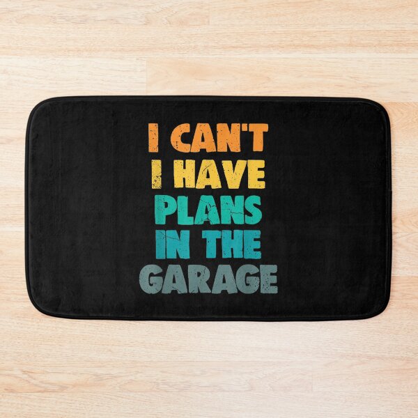 Item preview, I Can't I Have Plans In The Garage  designed and sold by vergielx.