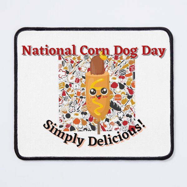 Item preview, National Corn Dog Day designed and sold by SolSel ⭐⭐⭐⭐⭐.