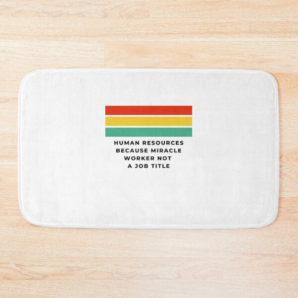Item preview, Human Resources Because Miracle Worker Not A Job Title designed and sold by axoniej.