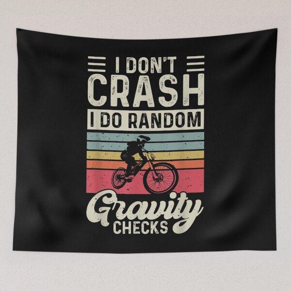 Item preview, I Don't Crash I Do Random Gravity Checks Mountain Biking Mtb  designed and sold by vergielx.