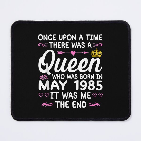 Item preview, Once Upon A Time There Was A Queen May 1985 Birthday  designed and sold by vergielx.