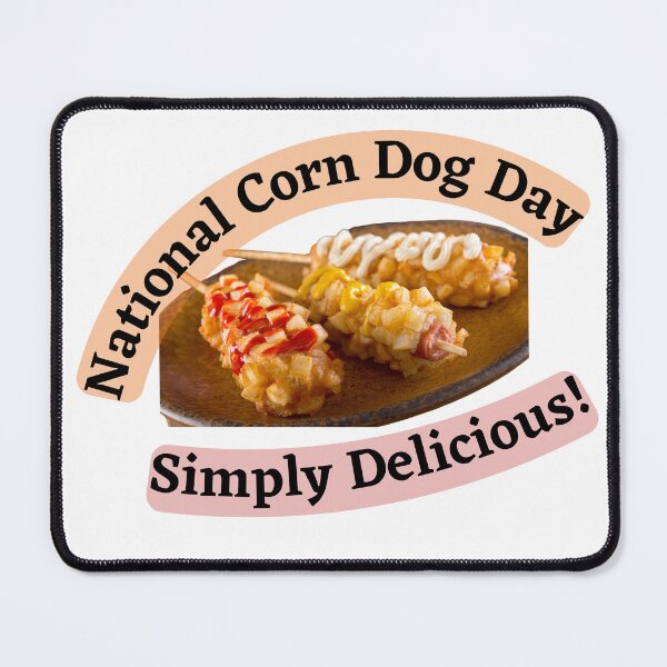 Item preview, National Corn Dog Day designed and sold by SolSel ⭐⭐⭐⭐⭐.