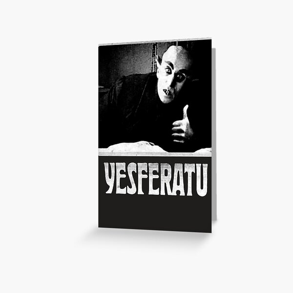 Item preview, Yesferatu funny Nosferatu positive goth horror lover gift meme  Classic T-Shirt designed and sold by MichaelSeeble.