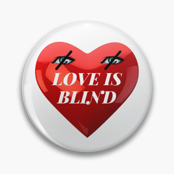 Item preview, Love is blind designed and sold by Shahnawaz Khandesigner.