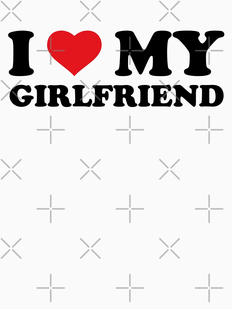  ONVOWO I Love My Girlfriend funny I Heart My