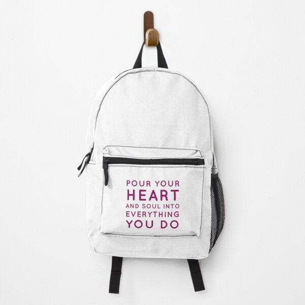 Item preview, Pour your heart and soul into everything you do designed and sold by Inspirationmotivation.