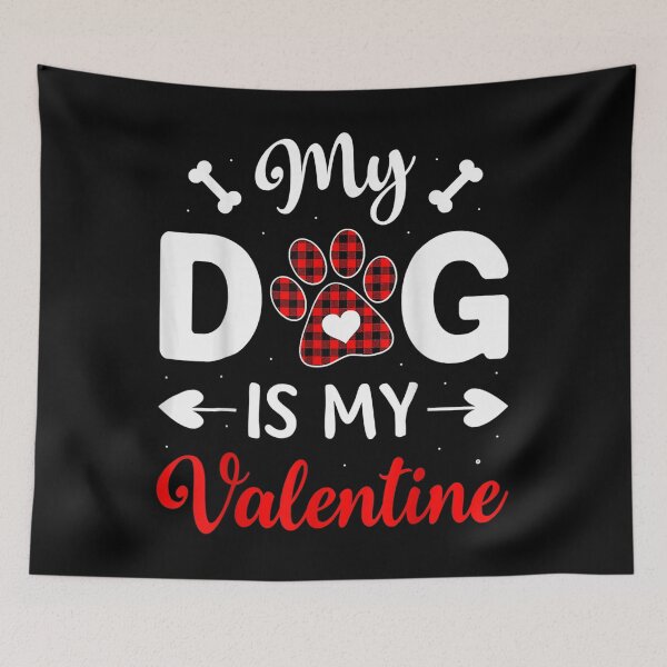 Item preview, My Dog Is My Valentine Funny Gifts For Dog Lover  designed and sold by vergielx.