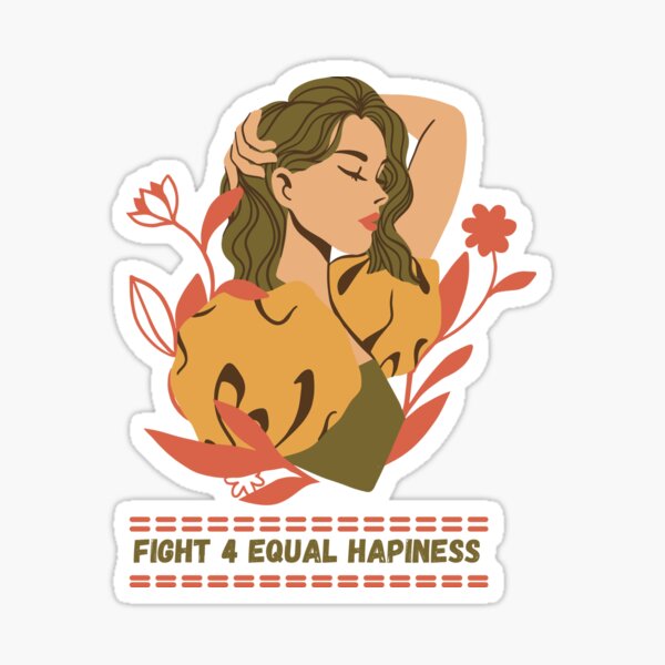 Item preview, Fight for equal happiness designed and sold by selfesteeem.