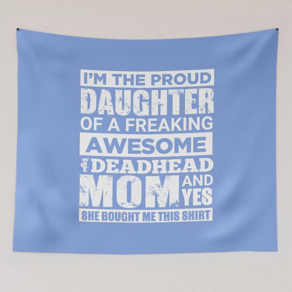 Item preview, Proud Deadhead Daughter designed and sold by Sugar-Magnolia.
