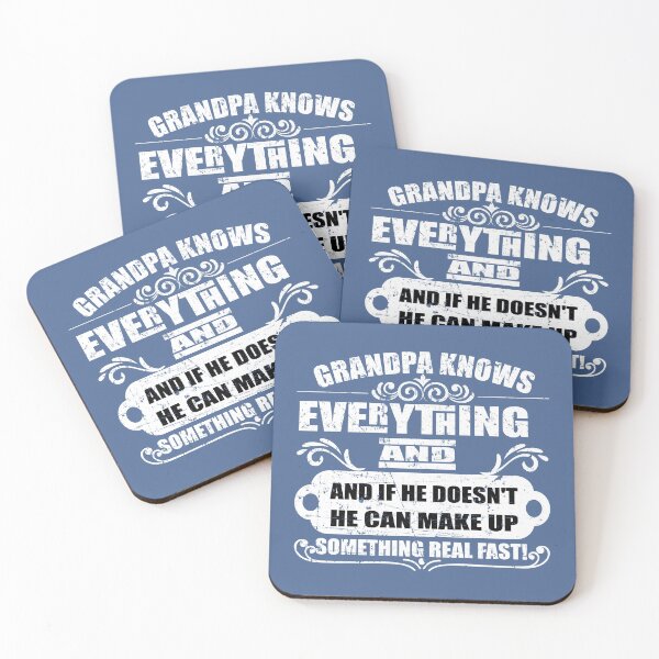 Item preview, Grandpa Knows Everything And If He Doesn't He Can Make Up designed and sold by raretshirtsuk.