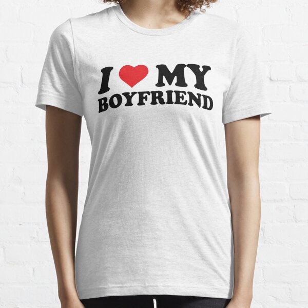 J'aime mon petit ami T-shirt essentiel