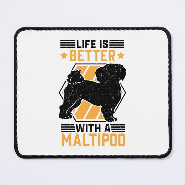 Item preview, Life is better with a Maltipoo designed and sold by madgrfx.