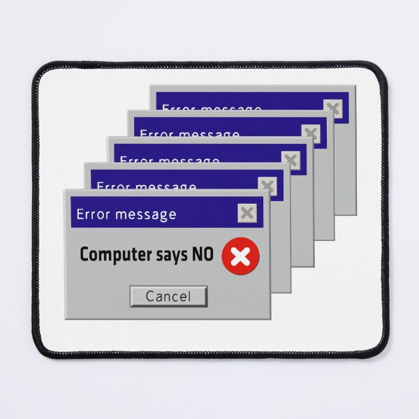 Item preview, Computer Says No - Retro Error Message Computer PC designed and sold by GraphismNinja.