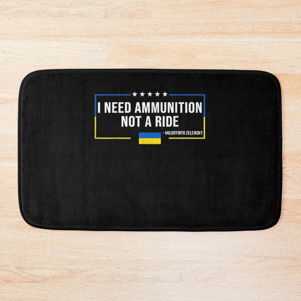 Item preview, I Need Ammunition Not a Ride Ukraine Flag President Zelensky designed and sold by KimbempeCB.