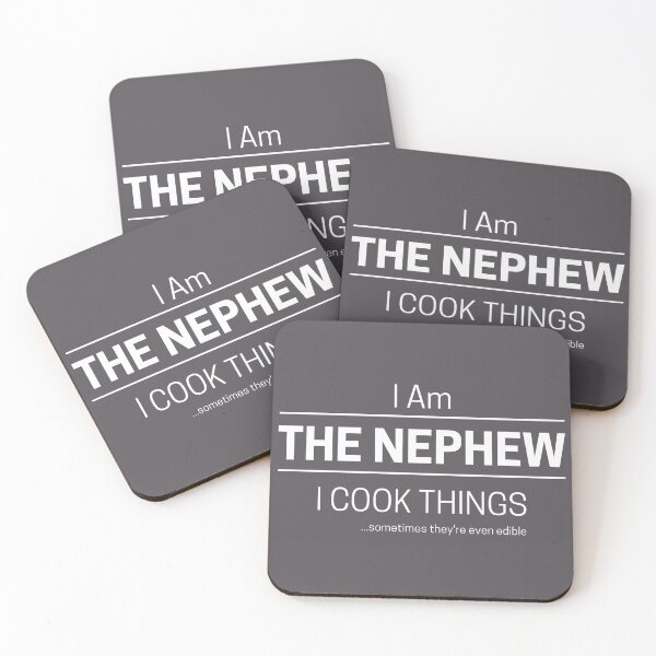 Item preview, Funny Nephew Cooks Quote Saying, I Am The Nephew, I Cook Things, White Text designed and sold by hjsmith.