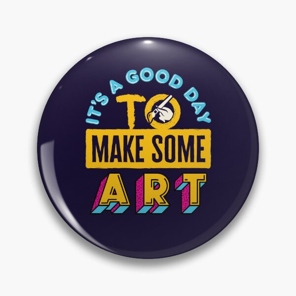 Item preview, It's a Good Day to Make Some Art designed and sold by jaygo.