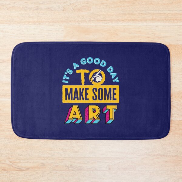 Item preview, It's a Good Day to Make Some Art designed and sold by jaygo.