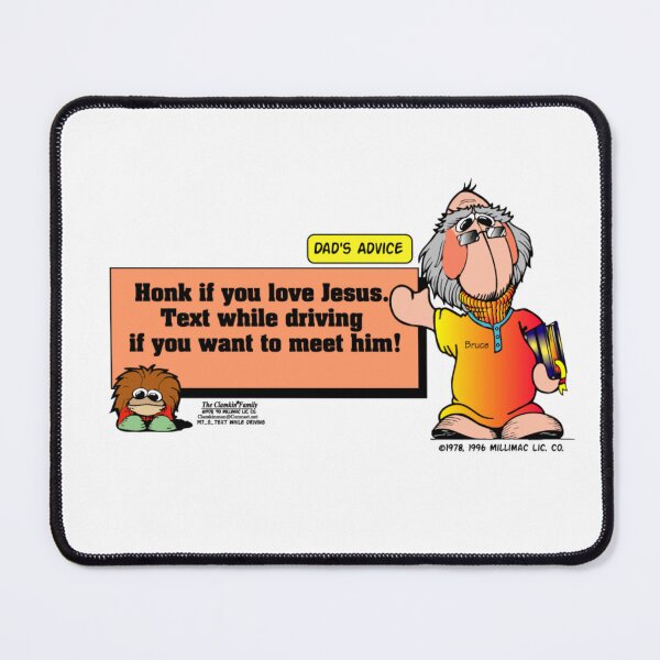 Item preview, Dads Advice - Text While Driving and Meet Jesus / Clamkin designed and sold by Bruce Ingrassia.