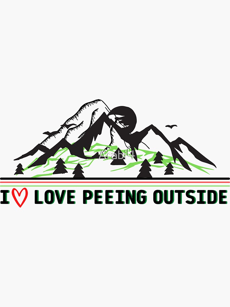 I Love Peeing Outside Campers Life Shirt Campers T Camping Shirts