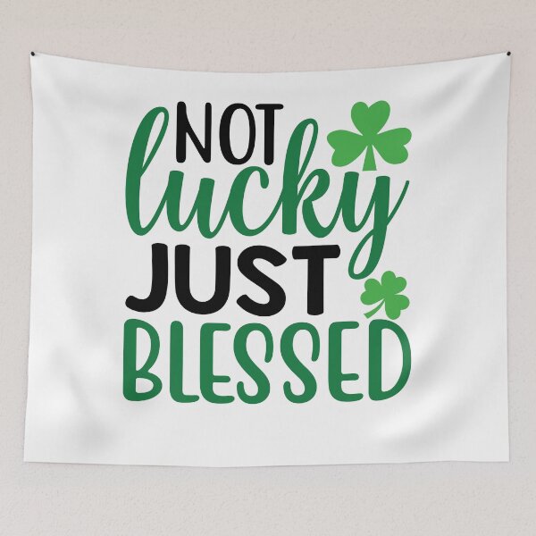 Item preview, Not Lucky Just Blessed designed and sold by GipsyAvenger.