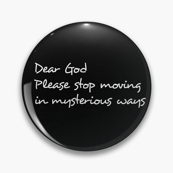 Item preview, God Moves in mysterious ways designed and sold by Aurorapod.