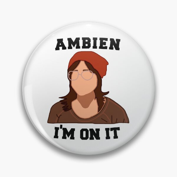 Item preview, Ambien, I'm on it  designed and sold by Gracie-Sings.