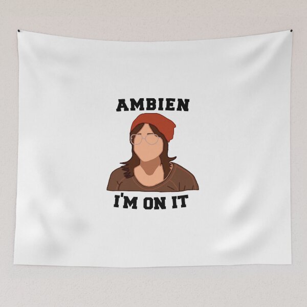 Item preview, Ambien, I'm on it designed and sold by Gracie-Sings.