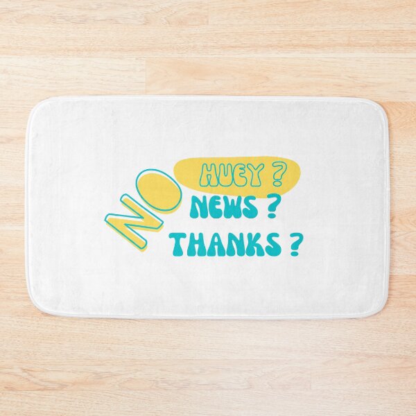 Item preview, no huey no news no thanks designed and sold by artidesgn.