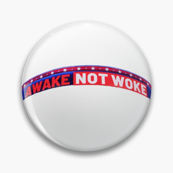 Item preview, Awake Not Woke designed and sold by NineOneOne.