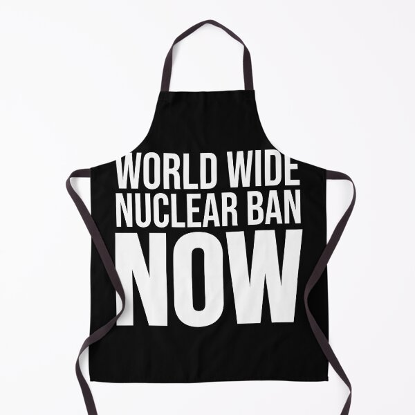 Item preview, World Wide Nuclear Ban Now - Worldwide Nuclear Ban Now - White Text designed and sold by JenniaStore.