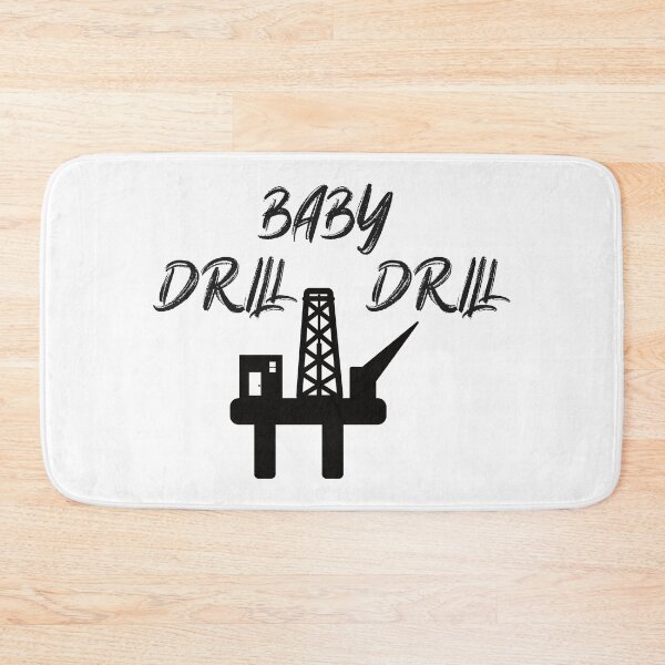 Item preview, Drill Baby Drill, Gas and Oil Production, Energy Export, Clean Energy, Energy Independent,  by DAM Creative,  designed and sold by DAM Creative ⭐⭐⭐⭐⭐.