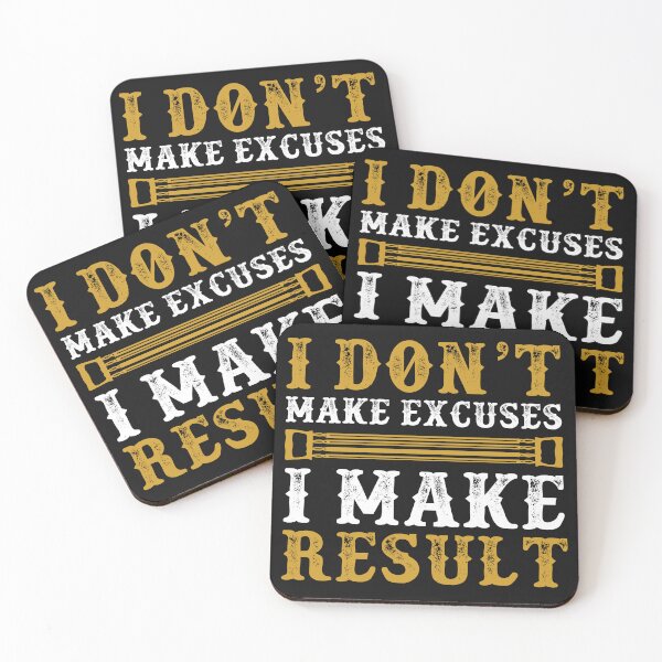 Item preview, I Don't Make Excuses I Make Result designed and sold by SidhuKeet1.