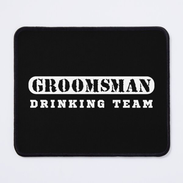Item preview, Groomsman Drinking Team Wedding Design designed and sold by LJ4EVER.