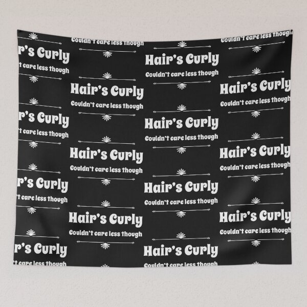 Item preview, Hair's Curly, Couldn't Care Less Though designed and sold by Hairkrayzee.