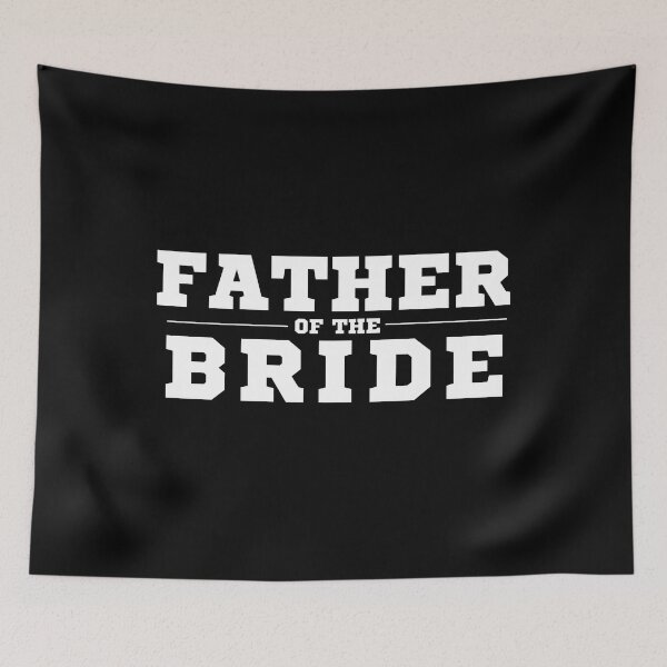 Item preview, Father of the Bride Wedding Design designed and sold by LJ4EVER.